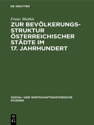 cover image of Zur Bevölkerungsstruktur österreichischer Städte im 17. Jahrhundert